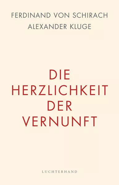 Die Herzlichkeit der Vernunft