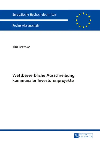 Wettbewerbliche Ausschreibung kommunaler Investorenprojekte