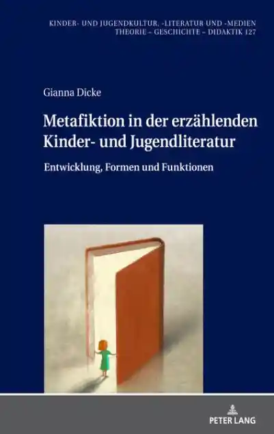 Cover: Metafiktion in der erzählenden Kinder- und Jugendliteratur