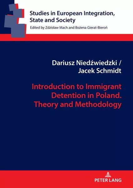 Cover: Introduction to Immigrant Detention in Poland. Theory and Methodology
