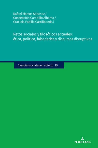 Cover: Retos sociales y filosóficos actuales: ética, política, falsedades y discursos disruptivos