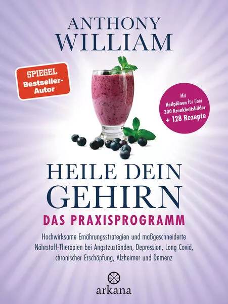 Heile dein Gehirn – Das Praxisprogramm