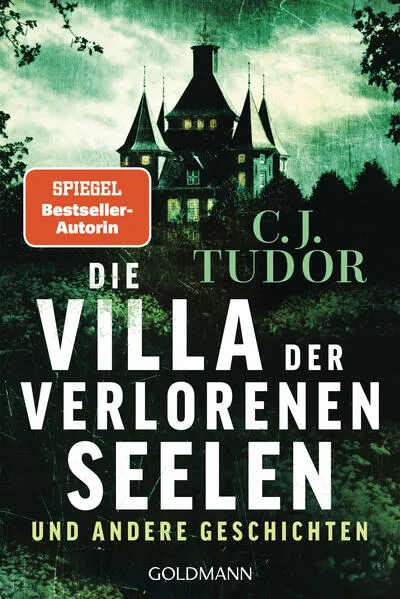 Die Villa der verlorenen Seelen und andere Geschichten