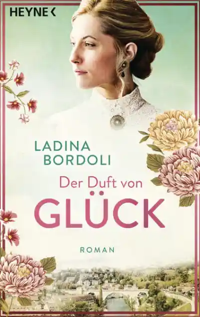 Cover: Der Duft von Glück