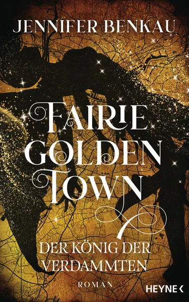Fairiegolden Town – Der König der Verdammten