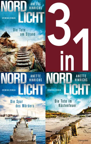 Nordlicht Band 1-3: Die Tote am Strand / Die Spur des Mörders / Die Tote im Küstenfeuer (3in1-Bundle)