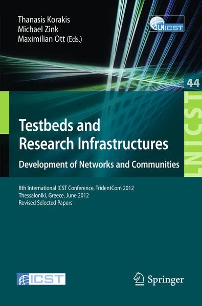 Cover: Testbeds and Research Infrastructure: Development of Networks and Communities
