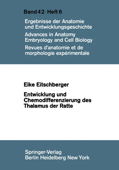 Cover: Entwicklung und Chemodifferenzierung des Thalamus der Ratte
