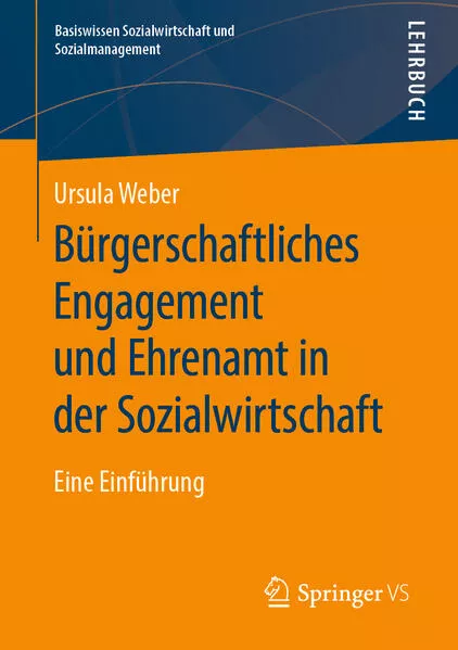 Bürgerschaftliches Engagement und Ehrenamt in der Sozialwirtschaft