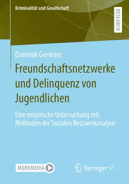 Freundschaftsnetzwerke und Delinquenz von Jugendlichen