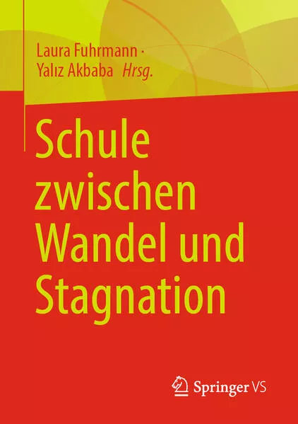 Cover: Schule zwischen Wandel und Stagnation