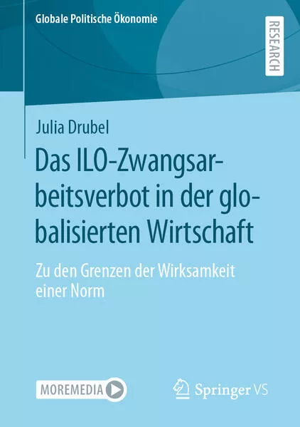 Das ILO-Zwangsarbeitsverbot in der globalisierten Wirtschaft