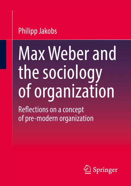 Cover: Max Weber and the sociology of organization