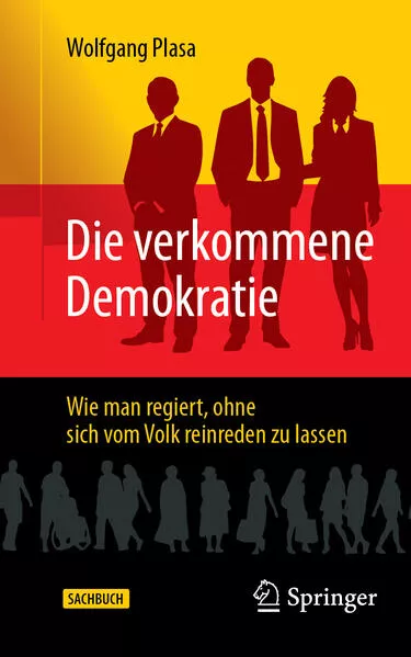 Cover: Die verkommene Demokratie