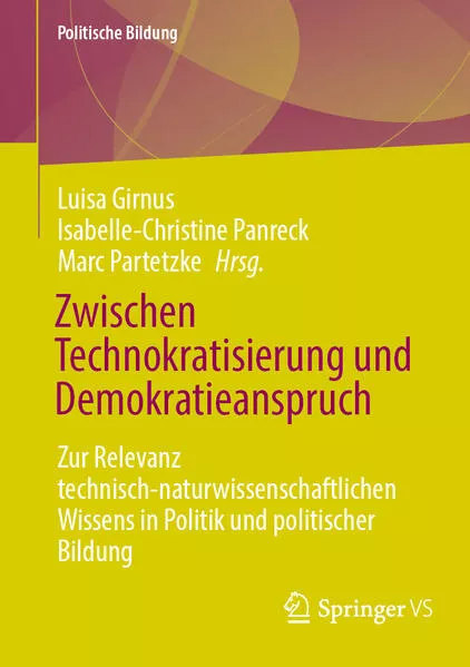 Cover: Zwischen Technokratisierung und Demokratieanspruch