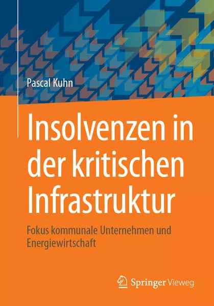 Cover: Insolvenzen in der kritischen Infrastruktur