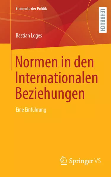 Cover: Normen in den Internationalen Beziehungen