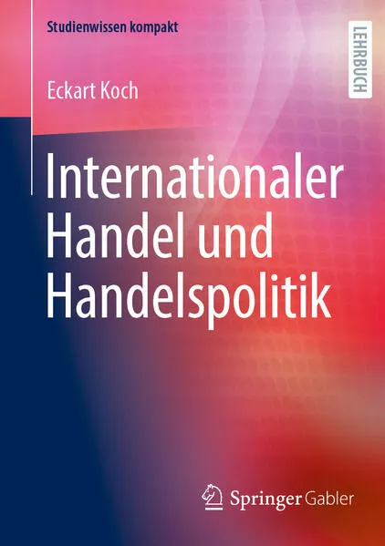 Internationaler Handel und Handelspolitik