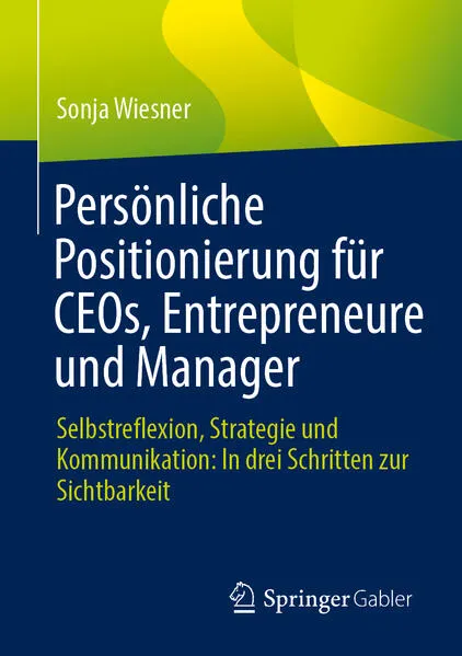 Cover: Persönliche Positionierung für CEOs, Entrepreneure und Manager