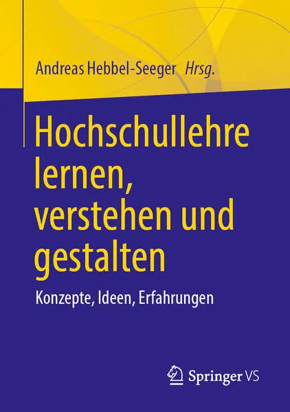 Cover: Hochschullehre lernen, verstehen und gestalten