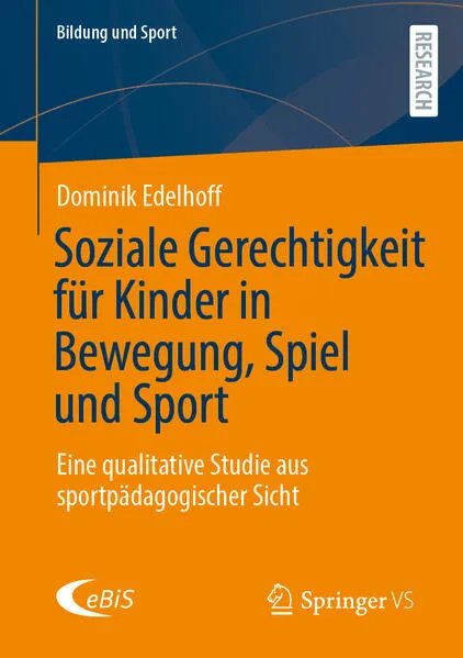 Soziale Gerechtigkeit für Kinder in Bewegung, Spiel und Sport