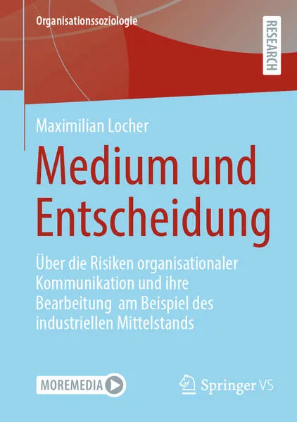 Cover: Medium und Entscheidung