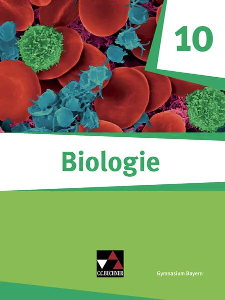 Biologie – Bayern / Biologie Bayern 10