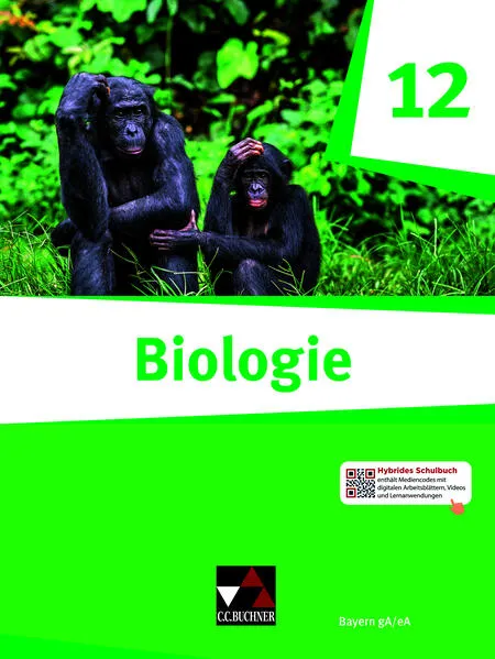 Biologie – Bayern Sek II / Biologie Bayern 12