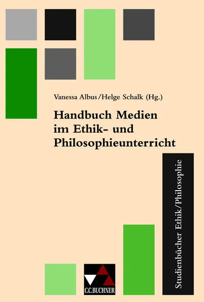 Einzelbände Ethik/Philosophie / Handbuch Medien im Ethik- u. Philosophieunterricht