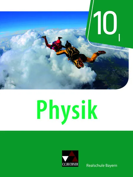 Physik – Realschule Bayern / Physik Realschule Bayern 10 I