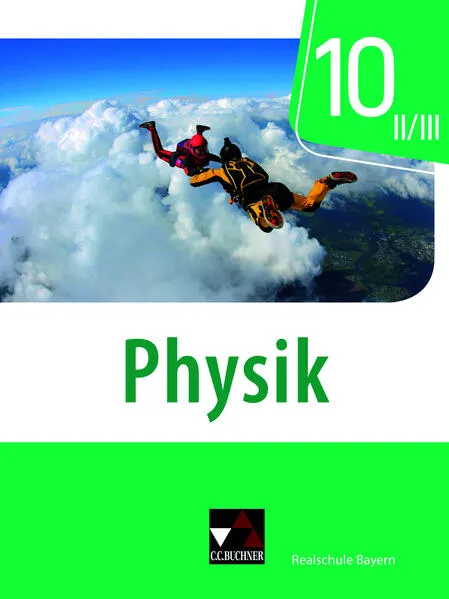 Physik – Realschule Bayern / Physik Realschule Bayern 10 II/III