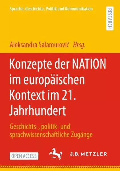 Konzepte der NATION im europäischen Kontext im 21. Jahrhundert