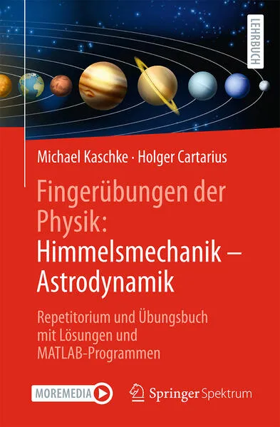 Cover: Fingerübungen der Physik: Himmelsmechanik - Astrodynamik