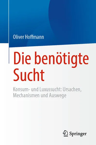 Die benötigte Sucht