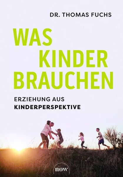 Was Kinder brauchen