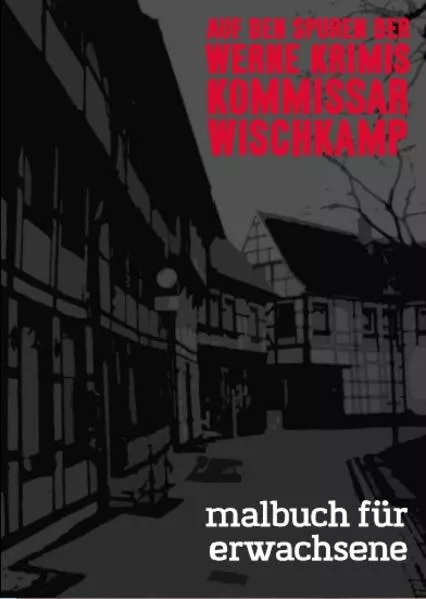 Auf den Spuren der Werne Krimis