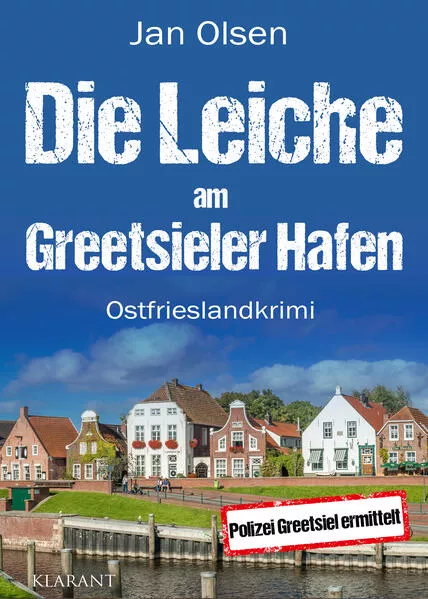 Cover: Die Leiche am Greetsieler Hafen. Ostfrieslandkrimi