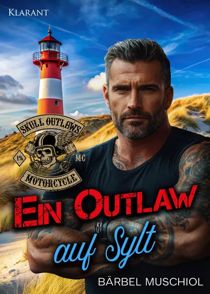 Ein Outlaw auf Sylt. Rockerroman