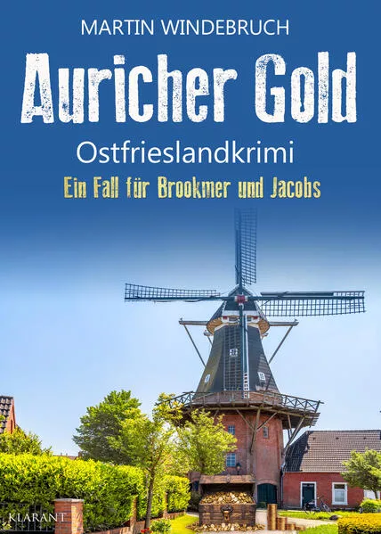 Auricher Gold. Ostfrieslandkrimi