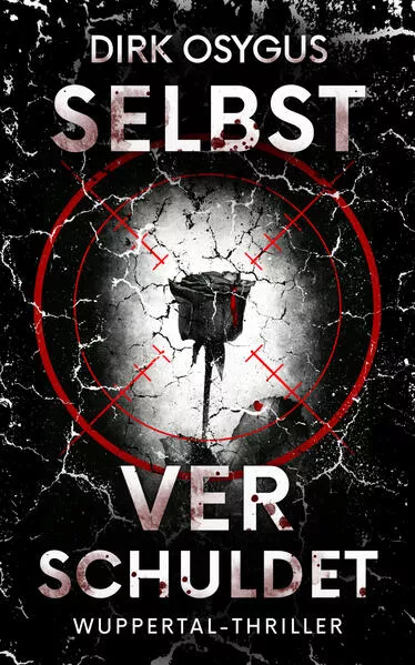 Cover: Selbstverschuldet