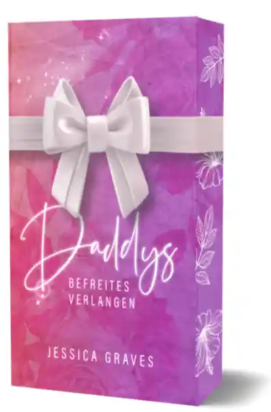 Daddys befreites Verlangen