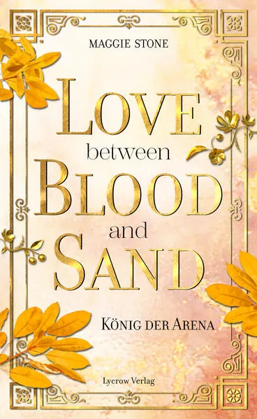 Love Between Blood and Sand