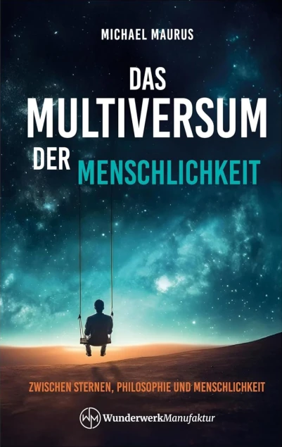 Cover: Das Multiversum der Menschlichkeit