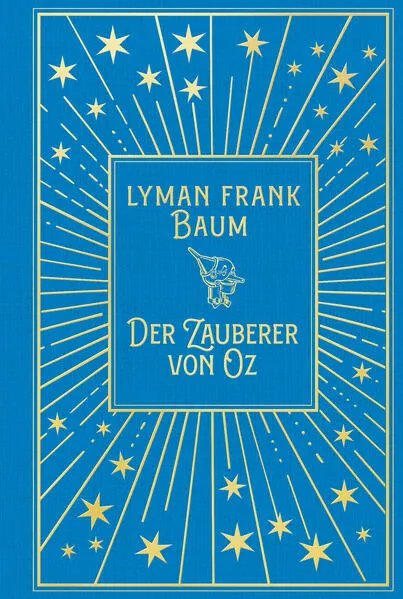 Der Zauberer von Oz: Mit Illustrationen der Originalausgabe von W.W. Denslow