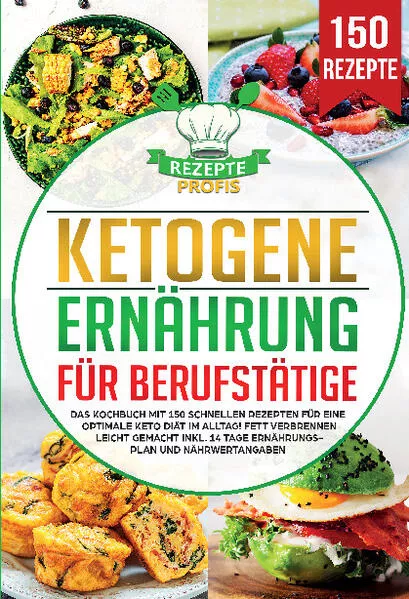 Ketogene Ernährung für Berufstätige