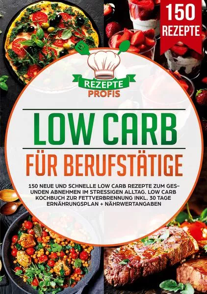 Low Carb für Berufstätige