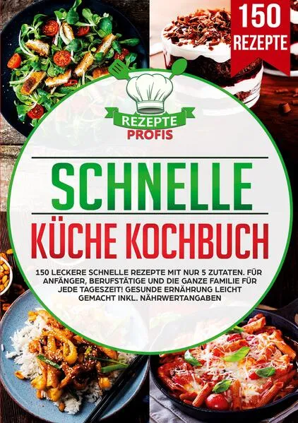 Schnelle Küche Kochbuch