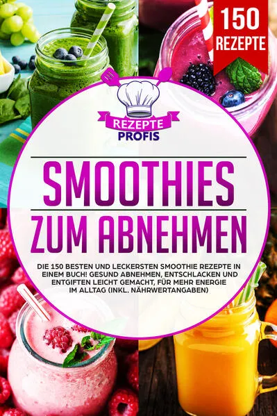 Smoothies zum Abnehmen