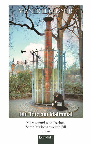 Die Tote am Mahnmal