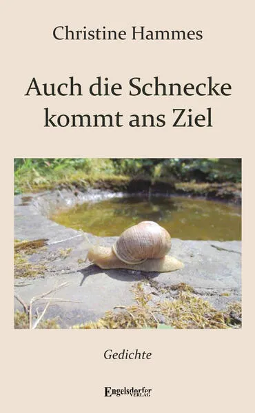Auch die Schnecke kommt ans Ziel